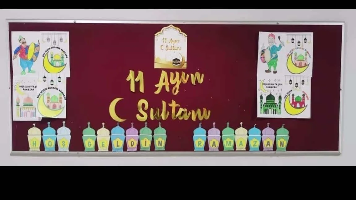 RAMAZAN AYI ETKİNLİKLERİMİZ...