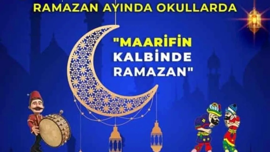 "MAARİFİN KALBİNDE RAMAZAN" ETKİNLİKLERİMİZ DEVAM EDİYOR