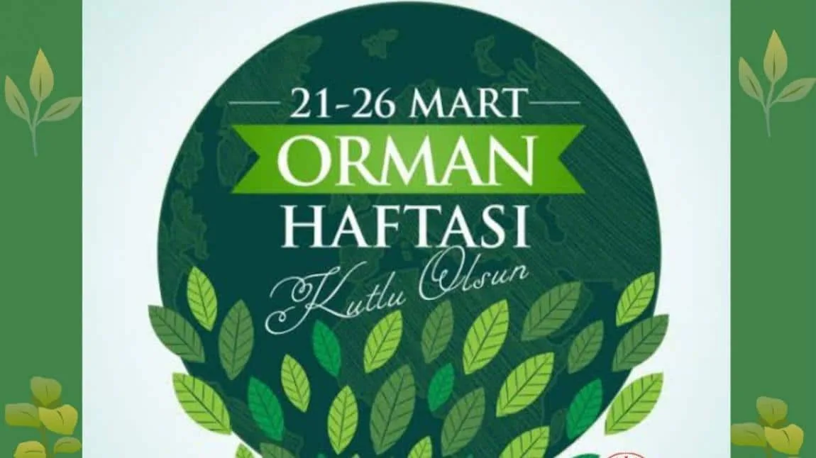 ORMAN HAFTASI KUTLAMA PROGRAMI