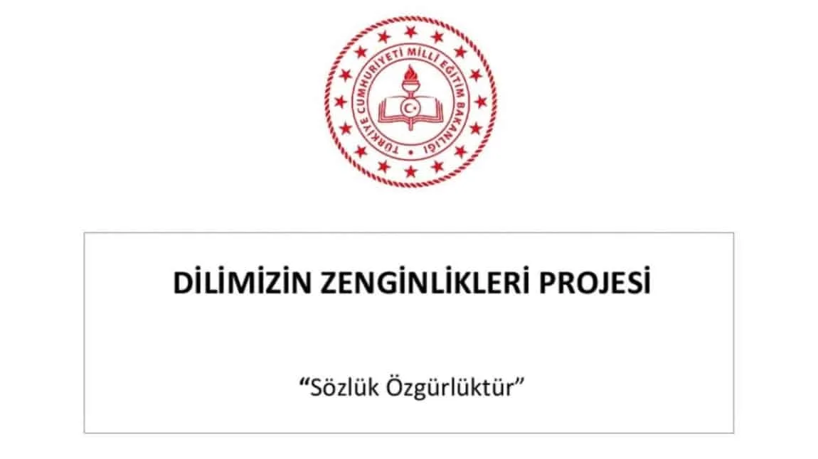 DİLİMİZİN ZENGİNLİKLERİ KAPSAMINDA YAPILAN ÖDÜLLÜ SÖZLÜK TASARIM YARIŞMASI VE AFİŞ HAZIRLAMA YARIŞMASI