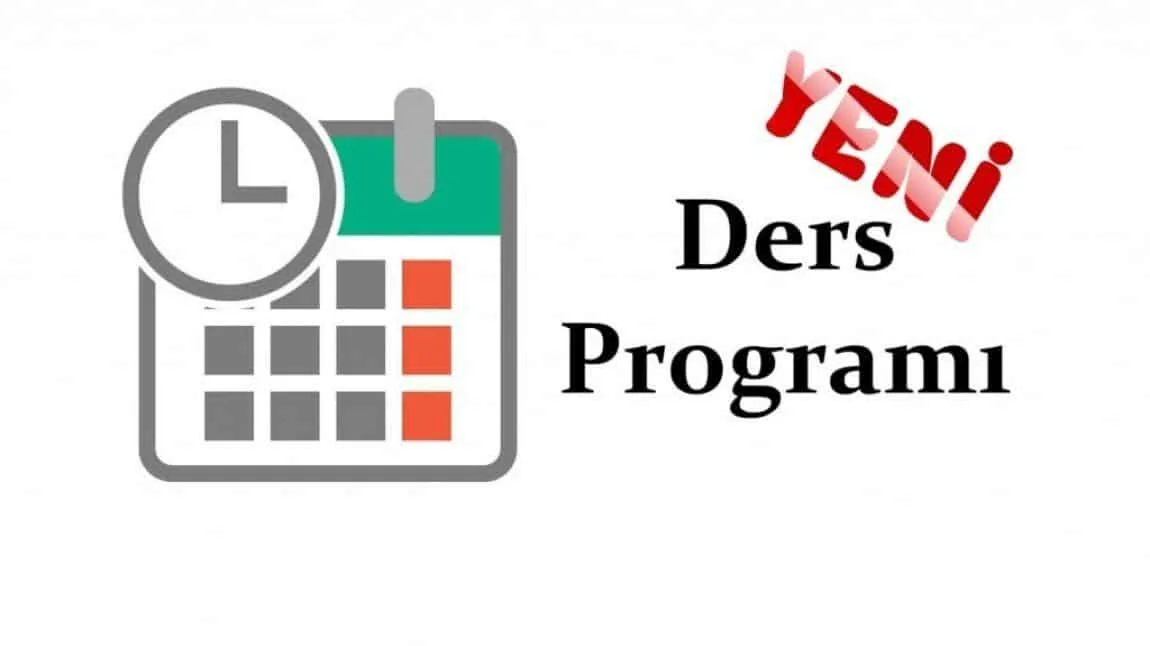 YENİ DERS PROGRAMI
