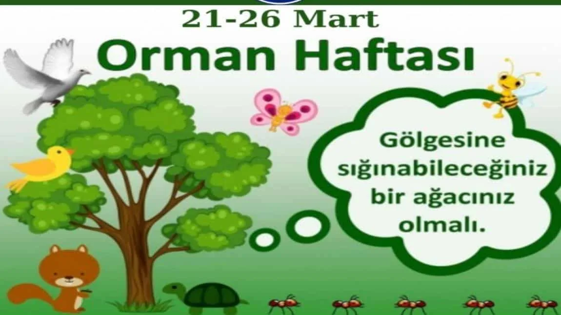 ORMAN HAFTASI KUTLAMA PROGRAMI